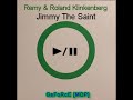 Remy & Roland Klinkenberg - Jimmy The Saint
