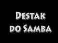 Destak do samba 