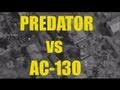 How to take down AC-130 with Predator Missile