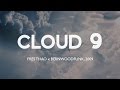 Cloud 9; the disarrayed version - fres thao