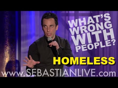 Homeless - Sebastian Maniscalco' 