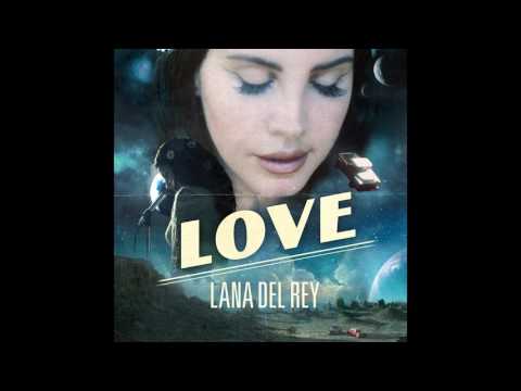 Love Lana Del Rey