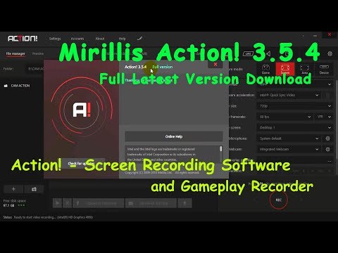 Mirillis Action! 3.5.4 Full Download the latest Action! version