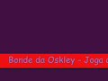 bonde da oskley   joga a bunda pro alto