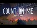 Count On Me - Mars Bruno Guitar