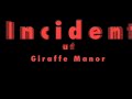 incident at giraffe manor