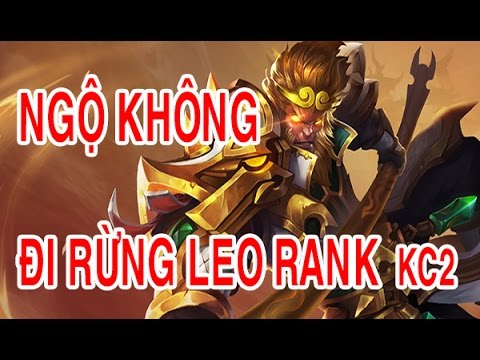 Ngộ Không đi rừng leo rank Kim Cương 2 Liên quân mobile