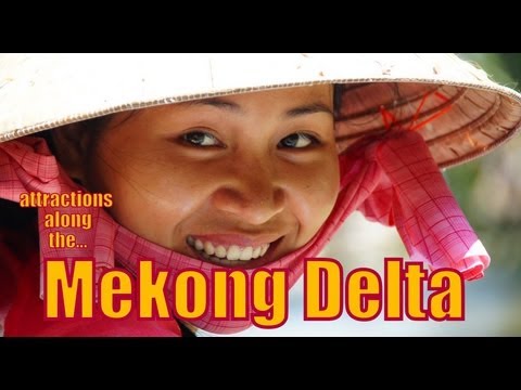 Top Attractions along the Mekong Delta, Vietnam