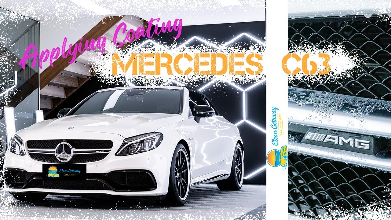 CERAMIC COATING the Mercedes AMG C63 // Clean Getaway Car Detailing