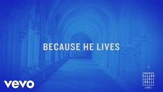 Because He Lives (Amen)