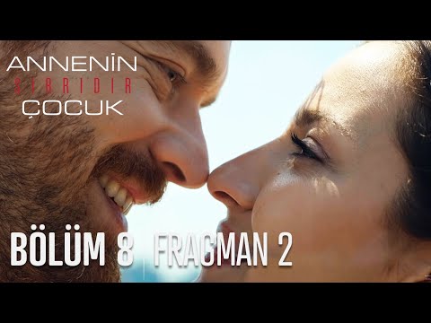 Annenin Sırrıdır Çocuk 8. Bölüm 2. Fragmanı                                                                                                                                                                                                               