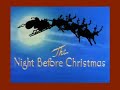 The Night before Christmas [HQ]