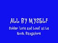 All By Myself-Solder.wmv