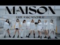 Dreamcatcher(드림캐쳐) 'MAISON' (메종) Dance Cover 