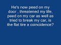 My Nasty Neighbors - Piss on My Car & More...