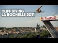 La Rochelle - Red Bull Cliff Diving World Series 2011