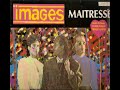 maxi 45 tours images(tirage limite)
face1/maitresse(version longue)
face2/maitresse(version radio)
     /djiny tack.
dique flarenasch
france-1987