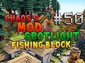 Chaos"s Mod Spotlight Fishing Block Mod Factories of Fi