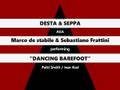 Dancing Barefoot - Desta & Seppa unplugged version