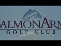Salmon Arm Front 9 Salmon Arm Front 9