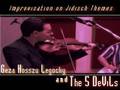 videos de Gypsy Improvisation on Yiddish Themes (The 5 DeViLs)