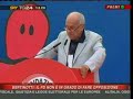 Bertinotti: \"Di Pietro non fa opposizione, � un populista di destra\" (26-7-08)