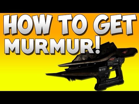 how to obtain murmur destiny