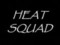 HEATSQUAD