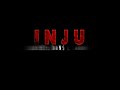 INJU - LA BETE DANS L\ INJU - LA BETE DANS L\