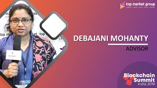 Debajani Mohanty - Advisor at Blockchain Summit India 2019