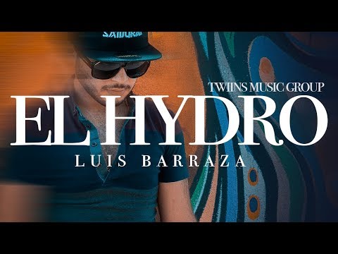 El hydro - Luis Barraza