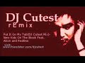 Put It On My Tab (DJ Cutest Mix)