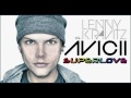 Avicii vs Lenny Kravitz – Superlove (Original Mix)