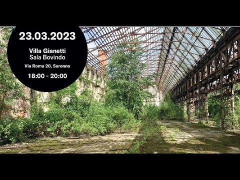 Rigenerazione urbana: un viaggio attraverso il territorio lombardo - 23 marzo 2023 Saronno (VA)