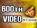 WWE 12 - 24 Hour Livestream + 600th Vid w/ TonyPizzaGuy!