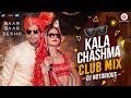 Kala Chashma Club Mix by DJ Notorious | Baar Baar Dekho | Sidharth Malhotra | Katrina Kaif Kala Chashma Club Mix by DJ Notorious | Baar Baar Dekho | Sidharth Malhotra | Katrina Kaif