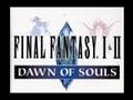 videos de FINAL FANTASY 2 MUSIC : Main Theme - Dawn of Souls
