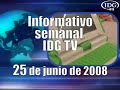 informativo semanal idg tv  25/06/08 