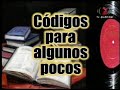 Códigos para Algunos Pocos - Peter Capusotto 28/7/08