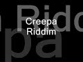 Creepa Beat or Riddim