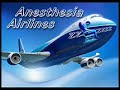 Anesthesia Airlines Commercial
