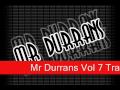 Mr Durrans Vol 7 - Track 05 - Mr Durrans Ft Cherish - Do It To It