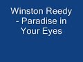 Winston Reedy - Paradise In Your Eyes Winston Reedy - Paradise In Your Eyes