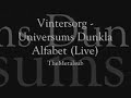 Vintersorg - Universums Dunkla Alfabet (Live)