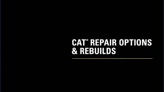 Cat® Repair Options & Rebuilds for Mining