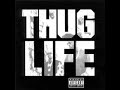 Thug life - Stay true