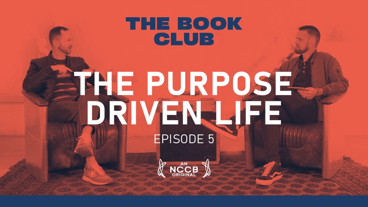 The Book Club — Purpose Driven Life (Episode 5) | NCCB