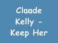 Keep her lyrics [♥♥♥]