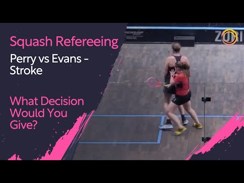 Squash Refereeing: Perry vs Evans - Stroke