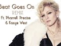 MADONNA-BEAT GOES ON REMIX FT PHARRELL, PRECISE & KANYE WEST MADONNA-BEAT GOES ON REMIX FT PHARRELL, PRECISE & KANYE WEST